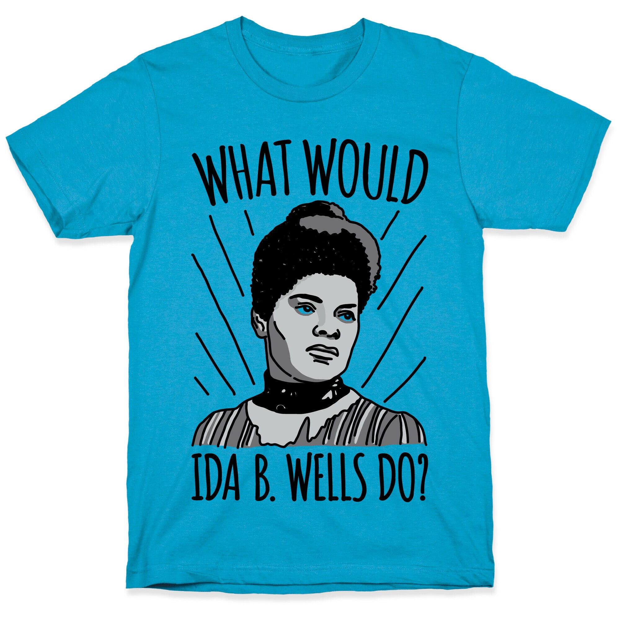 What Would Ida B. Wells Do Unisex Triblend Tee